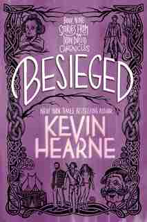 Besieged: Book Nine: Stories From The Iron Druid Chronicles by Kevin Hearne