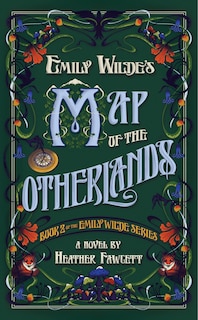 Front cover_Emily Wilde's Map of the Otherlands
