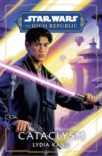Front cover_Star Wars: Cataclysm (The High Republic)