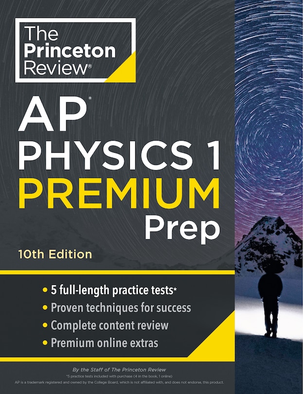 Front cover_Princeton Review AP Physics 1 Premium Prep, 10th Edition