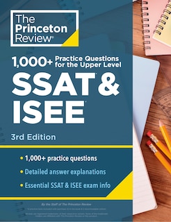 Front cover_1000+ Practice Questions for the Upper Level SSAT & ISEE, 3rd Edition