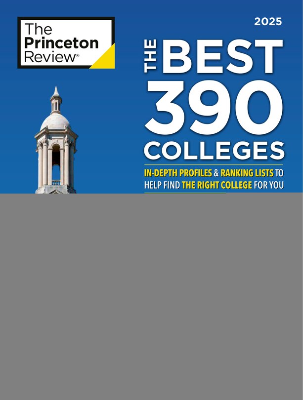 The Best 390 Colleges, 2025 InDepth Profiles & Ranking Lists to Help