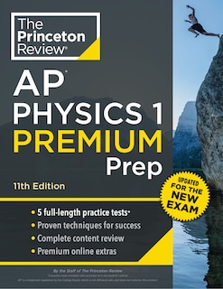 Couverture_Princeton Review AP Physics 1 Premium Prep, 11th Edition