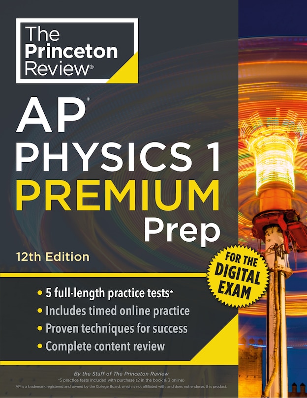 Couverture_Princeton Review AP Physics 1 Premium Prep, 12th Edition