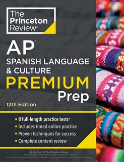 Couverture_Princeton Review AP Spanish Language & Culture Premium Prep, 12th Edition