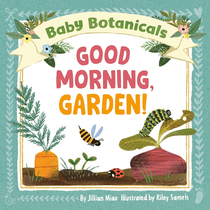 Front cover_Baby Botanicals: Good Morning, Garden!