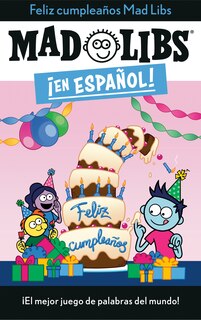 Front cover_¡feliz Cumpleaños! Mad Libs