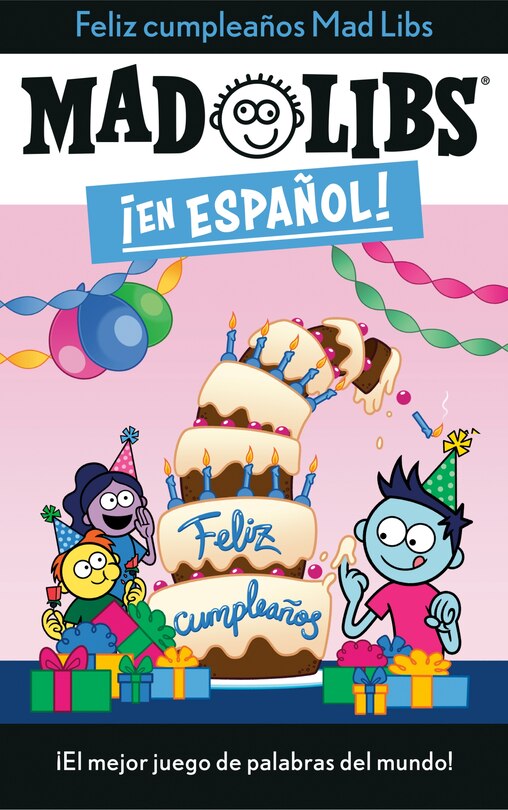 Front cover_¡feliz Cumpleaños! Mad Libs