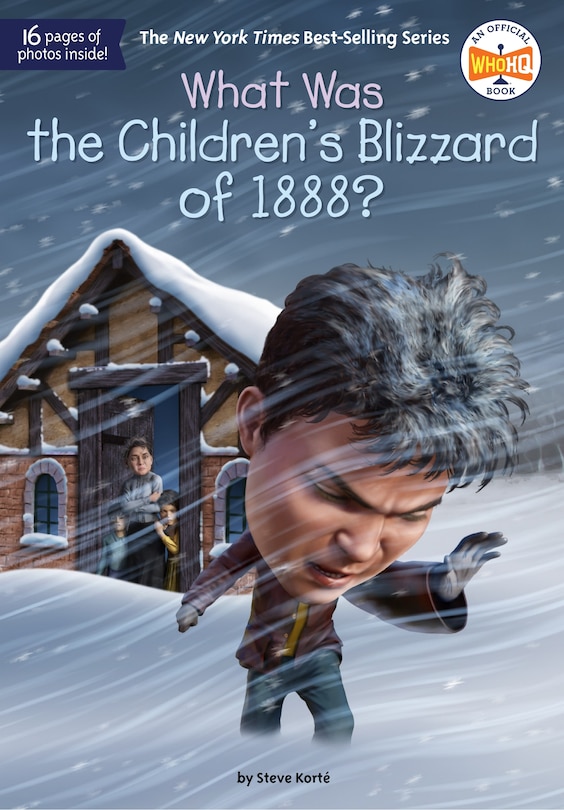 Front cover_What Was the Children's Blizzard of 1888?