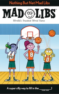 Front cover_Nothing But Net Mad Libs