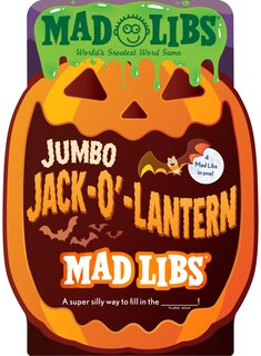 Front cover_Jumbo Jack-O'-Lantern Mad Libs: 4 Mad Libs in 1!