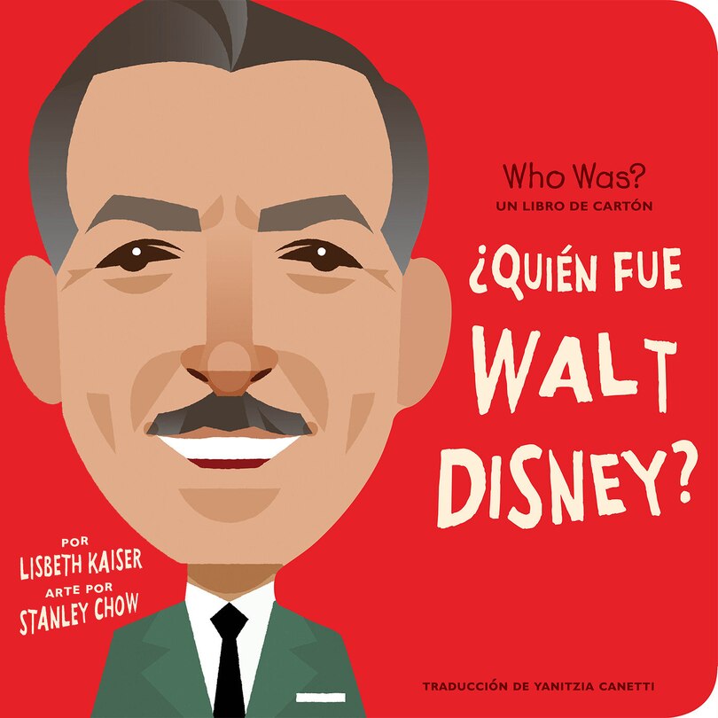 Front cover_¿quién Fue Walt Disney?: ¿quién Fue? Un Libro De Cartón