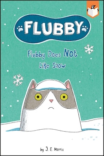 Front cover_Flubby Does Not Like Snow