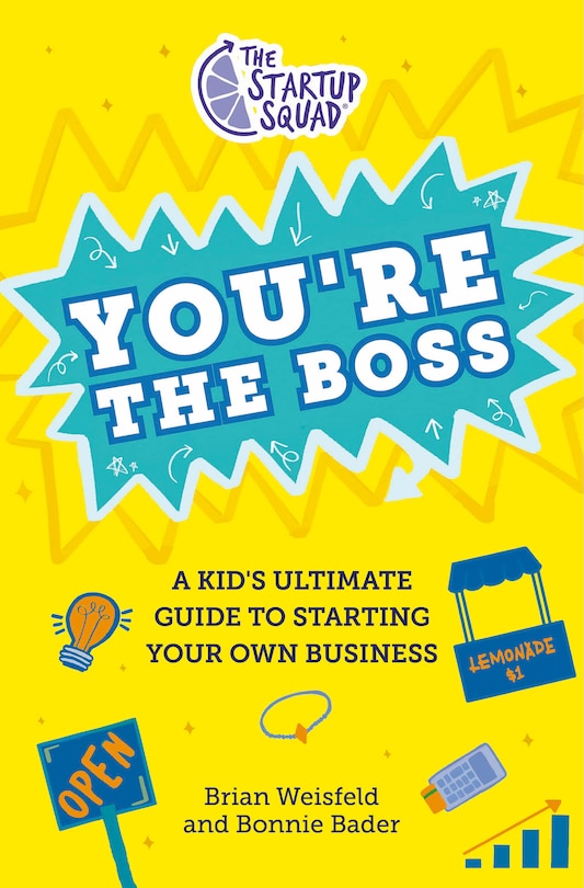 Front cover_The Startup Squad: You're the Boss