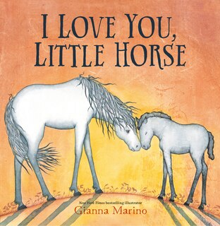 Front cover_I Love You, Little Horse