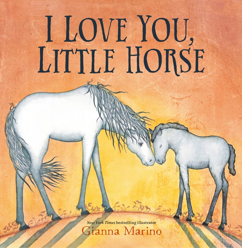 Front cover_I Love You, Little Horse