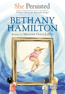 Front cover_She Persisted: Bethany Hamilton
