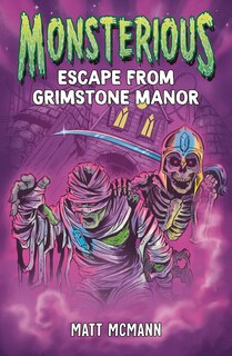Couverture_Escape from Grimstone Manor (Monsterious, Book 1)