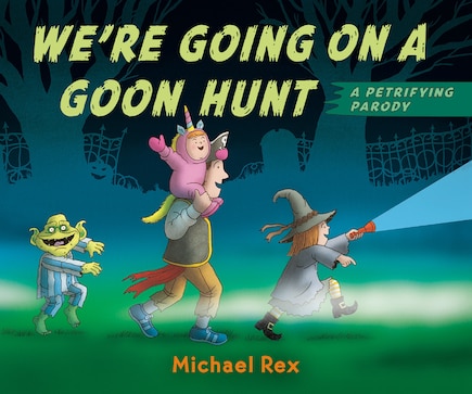 We're Going On A Goon Hunt