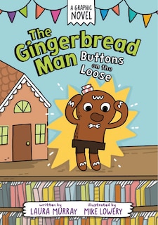 Front cover_The Gingerbread Man: Buttons on the Loose