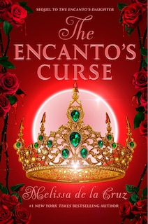 Front cover_The Encanto's Curse (The Encanto's Daughter, 2)