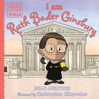 I am Ruth Bader Ginsburg