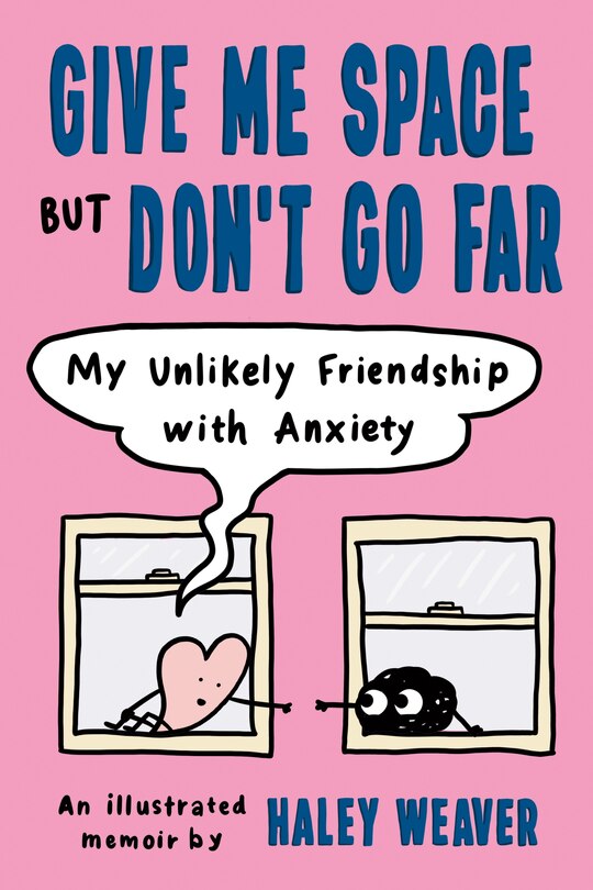 Front cover_Give Me Space But Don't Go Far