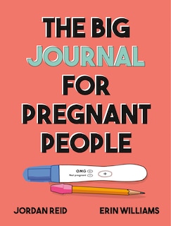 Front cover_The Big Journal for Pregnant People