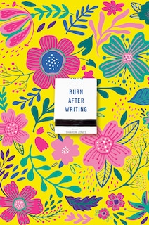 Front cover_Burn After Writing (Floral 2.0)