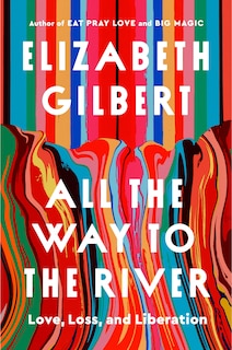 Front cover_All the Way to the River