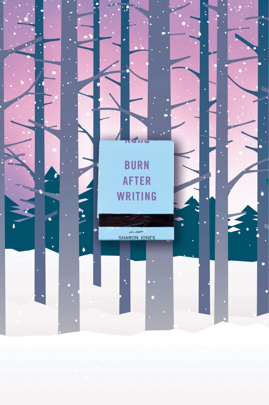 Front cover_Burn After Writing (Snowy Forest)