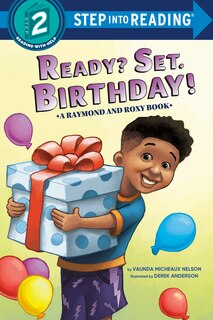 Front cover_Ready? Set. Birthday! (raymond And Roxy)