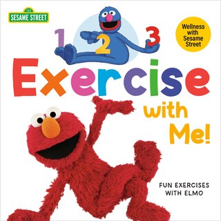 Front cover_1, 2, 3, Exercise With Me! Fun Exercises With Elmo (sesame Street)