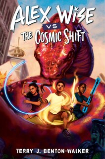 Front cover_Alex Wise vs. the Cosmic Shift
