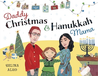 Front cover_Daddy Christmas and Hanukkah Mama