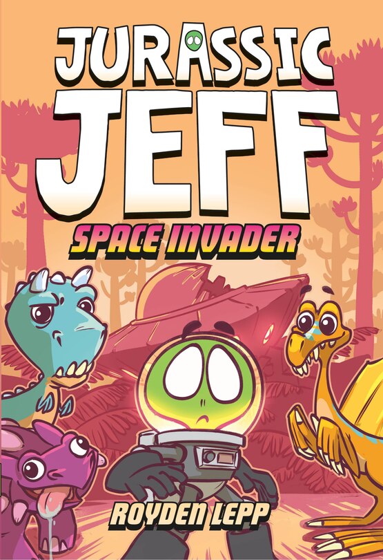 Couverture_Jurassic Jeff: Space Invader (Jurassic Jeff Book 1)