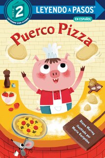 Front cover_Puerco Pizza (pizza Pig Spanish Edition)