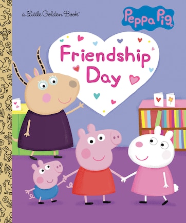 Friendship Day (peppa Pig)