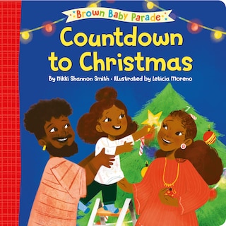 Countdown to Christmas: A Brown Baby Parade Book