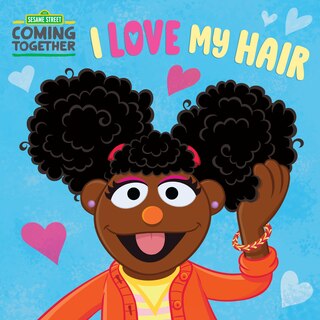 Front cover_I Love My Hair (sesame Street)