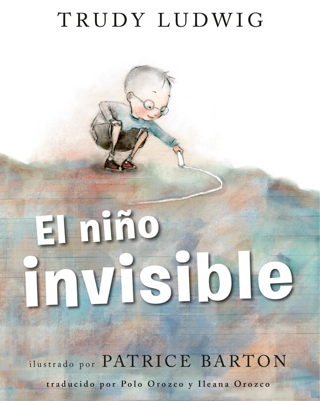 Front cover_El Niño Invisible (the Invisible Boy Spanish Edition)