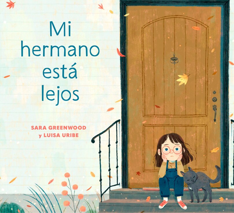 Front cover_Mi Hermano Está Lejos (my Brother Is Away Spanish Edition)
