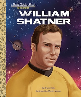 Front cover_William Shatner: A Little Golden Book Biography