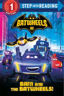 Couverture_Bam and the Batwheels! (DC Batman: Batwheels)