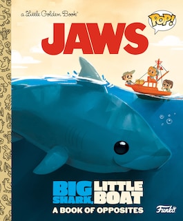Couverture_JAWS: Big Shark, Little Boat! A Book of Opposites (Funko Pop!)