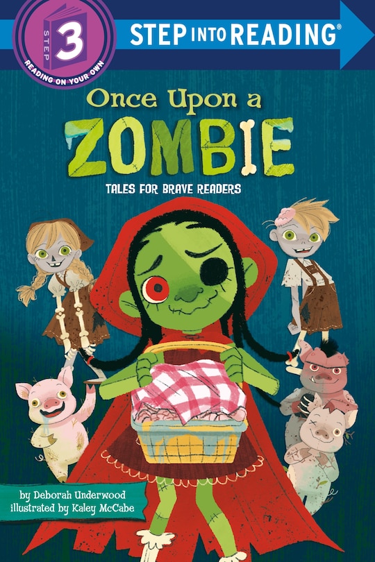 Front cover_Once Upon a Zombie: Tales for Brave Readers