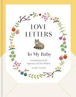 Front cover_Love Letters to My Baby, Revised and Updated Edition