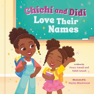 Front cover_Chichi and Didi Love Their Names