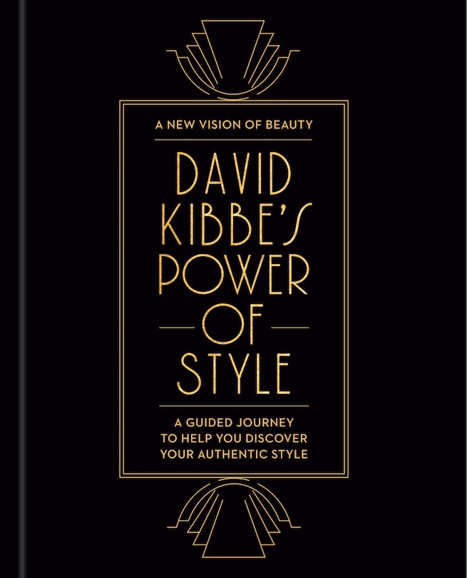 David Kibbe's Power of Style: A Guided Journey to Help You Discover Your Authentic Style