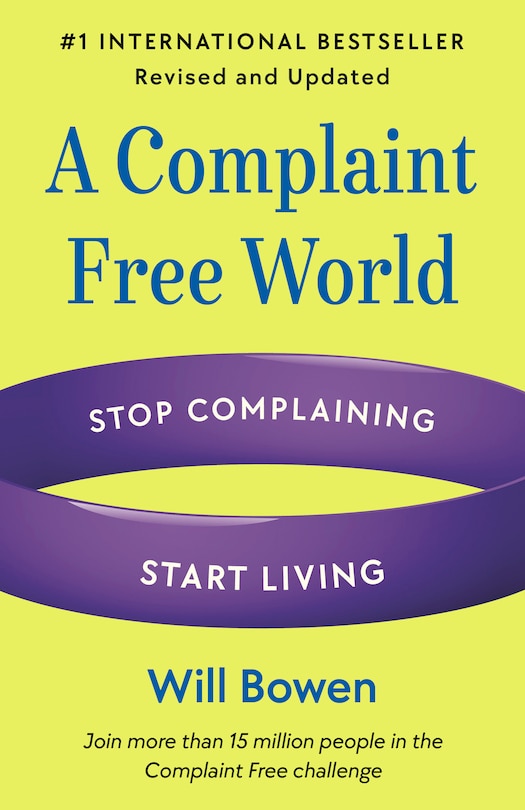 Couverture_A Complaint Free World, Revised and Updated